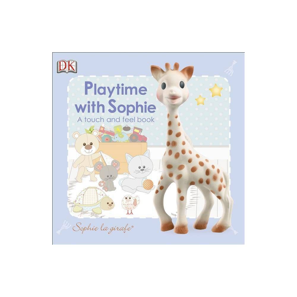 Sophie La Girafe: Playtime with Sophie - (Sophie the Giraffe) by DK (Board Book) | Target