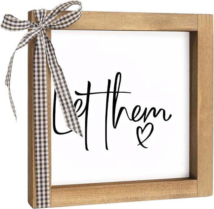 6 Inch Let Them Sign, Wooden Motivational Desk Decor for Women, Funny Office Decorations for Work... | Amazon (US)