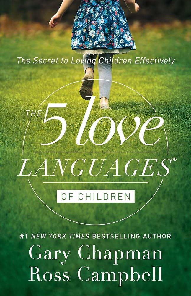 The 5 Love Languages of Children: The Secret to Loving Children Effectively | Amazon (US)