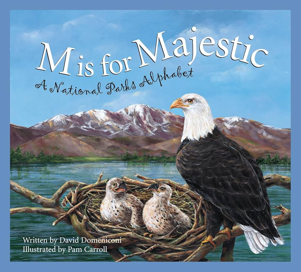 M Is for Majestic: A National Parks Alphabet (Sleeping Bear Alphabets) | Amazon (US)
