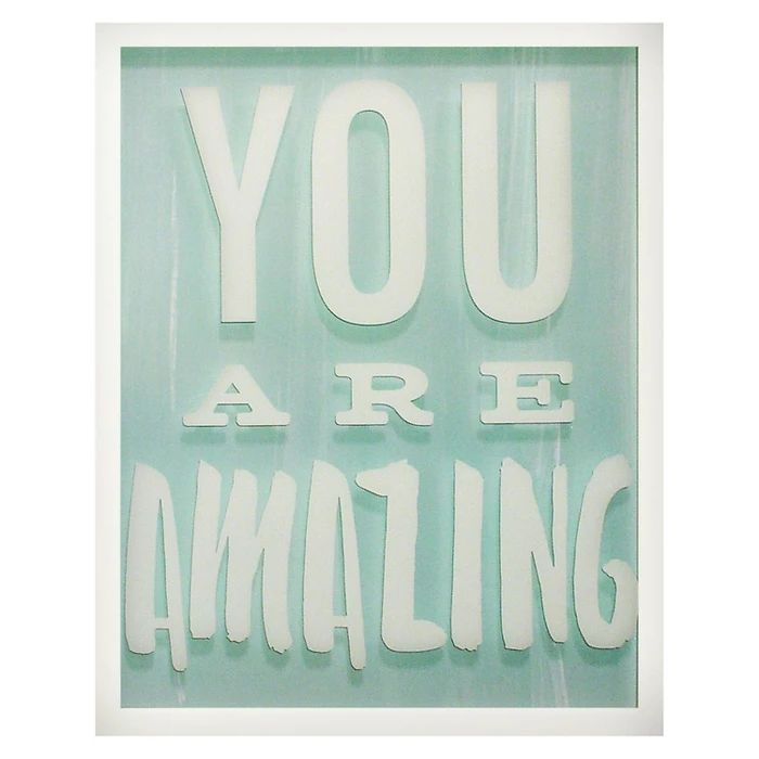 You are Amazing Screen Printed Glass Art - Pillowfort™ | Target