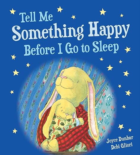 Tell Me Something Happy Before I Go to Sleep Padded Board Book (Lullaby Lights) | Amazon (US)