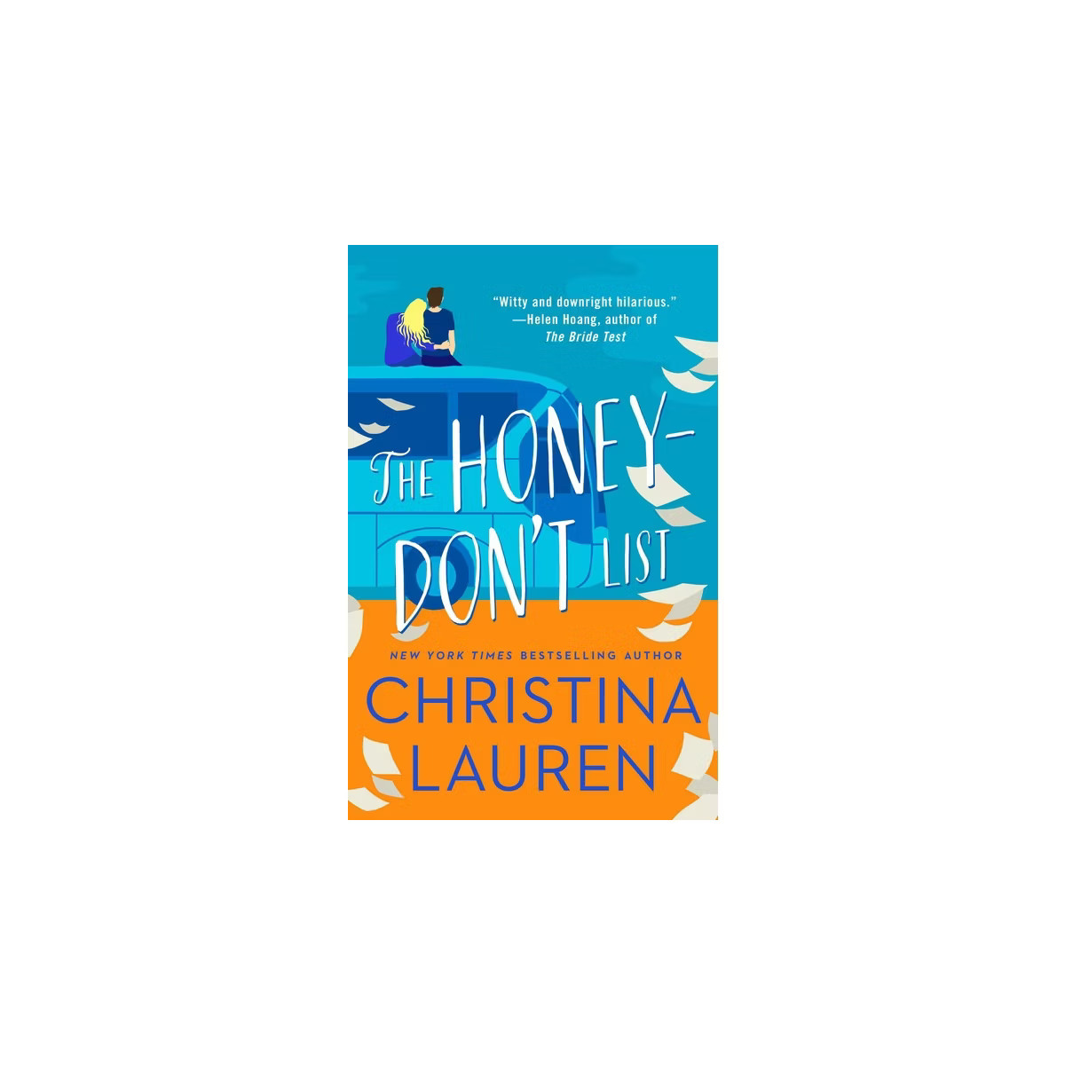 The Honey-Don't List - by  Christina Lauren (Paperback) | Target