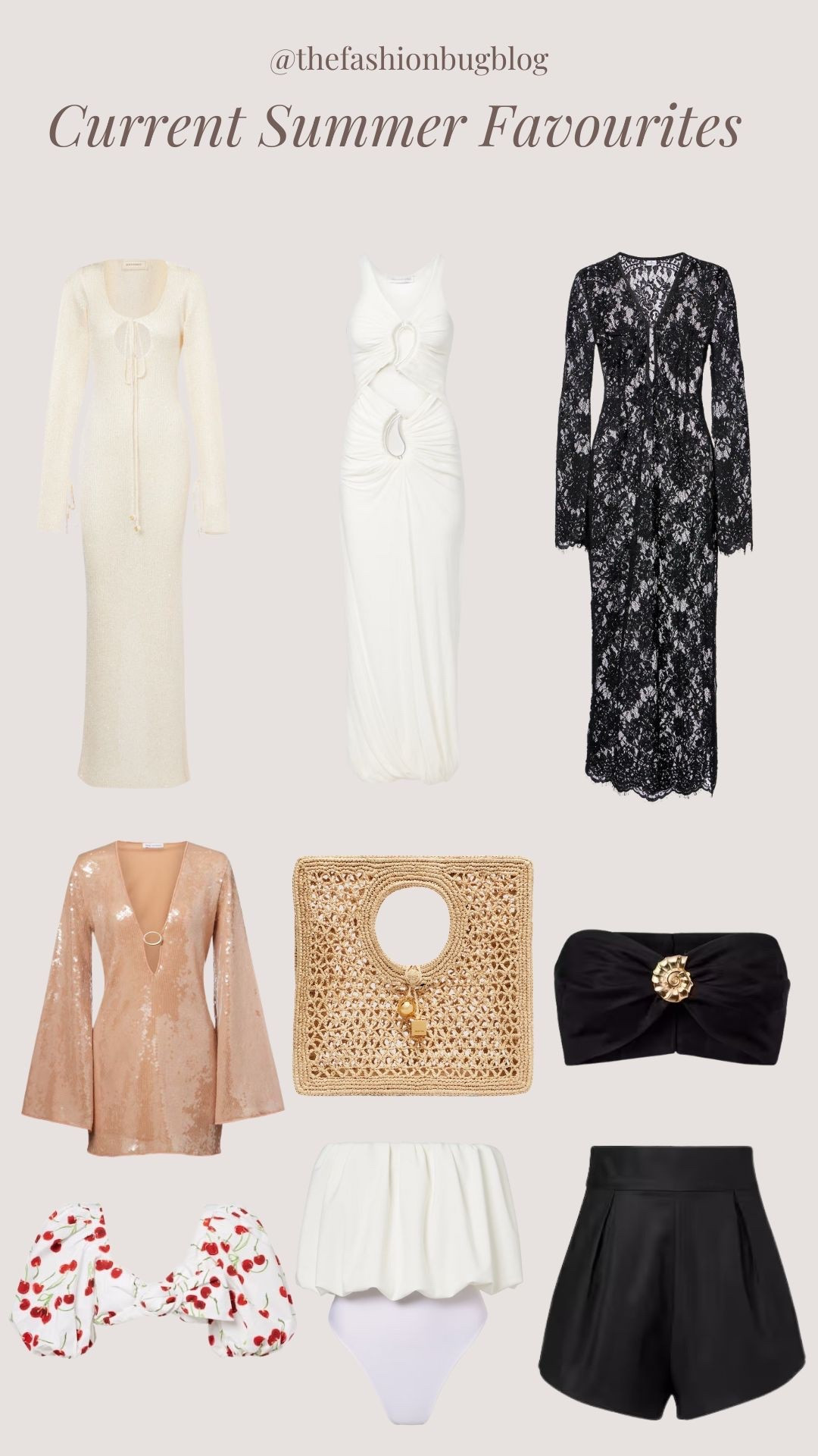 Current summer favourites Mytheresa Ibiza st tropez style 