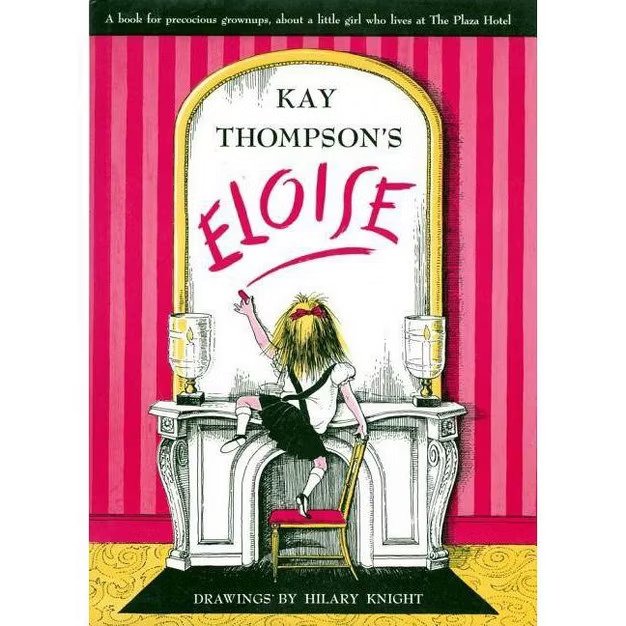 Eloise - by  Kay Thompson (Hardcover) | Target
