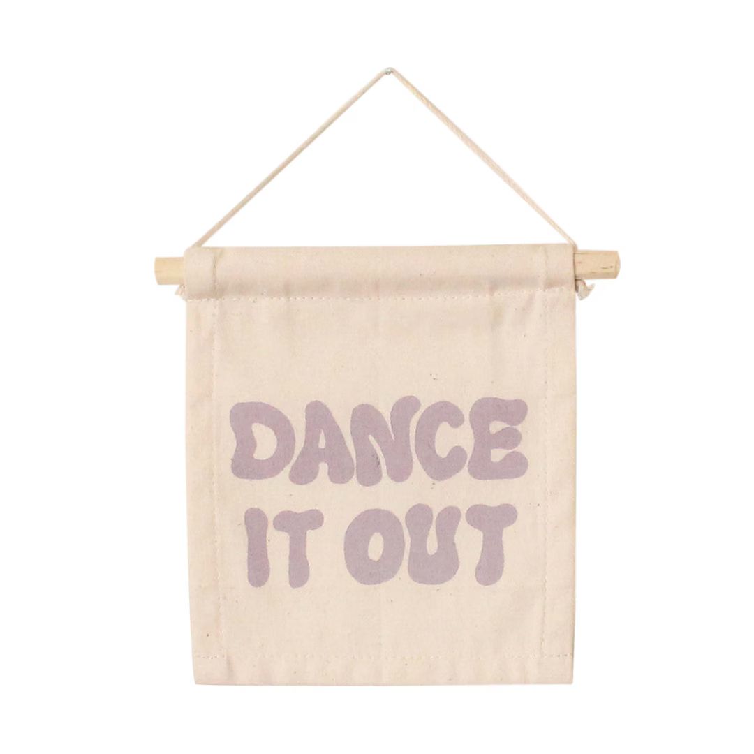 Dance It Out Mini Wall Hanging Canvas Flag Wooden Dowel Small Wall Banner Wall Quote Playroom Dec... | Etsy (US)