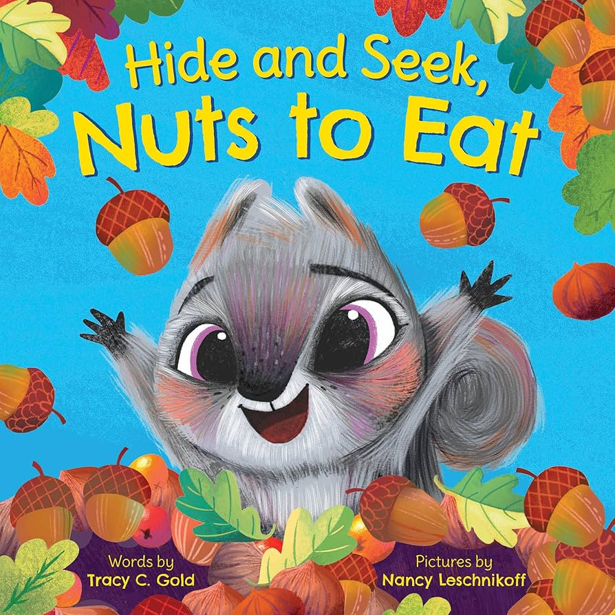 Hide and Seek, Nuts to Eat: A playful fall book for preschoolers and kids | Amazon (US)