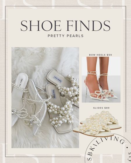 S H O E S \ pretty in pearls! Heels and slide favorites - both tts and under $100!!

Shows
Spring 
Wedding guest
Bride 

#LTKshoecrush #LTKunder100
