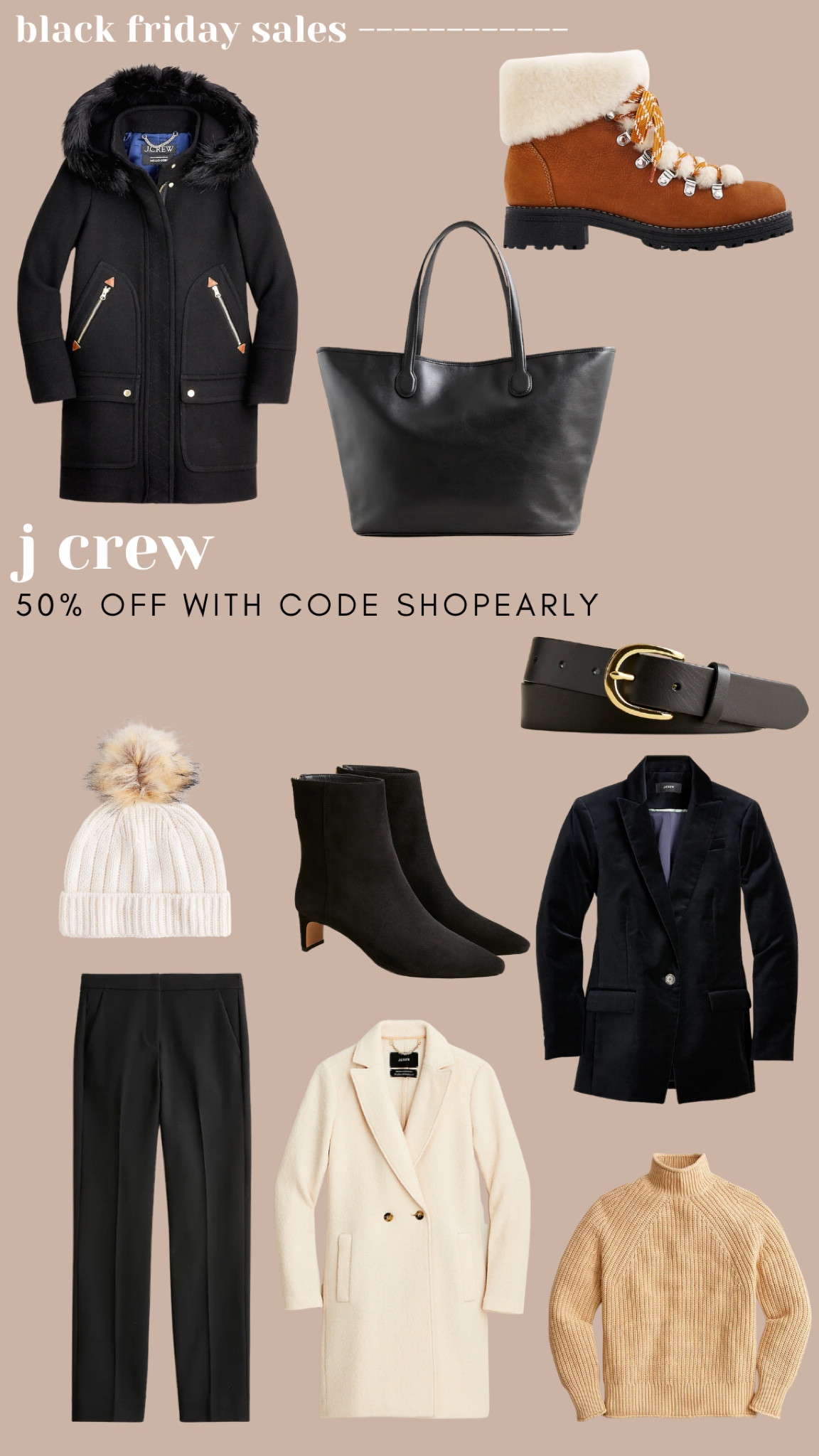J crew 50% off Black Friday sale. Use code SHOPEARLY 

#LTKHoliday #LTKSeasonal #LTKsalealert