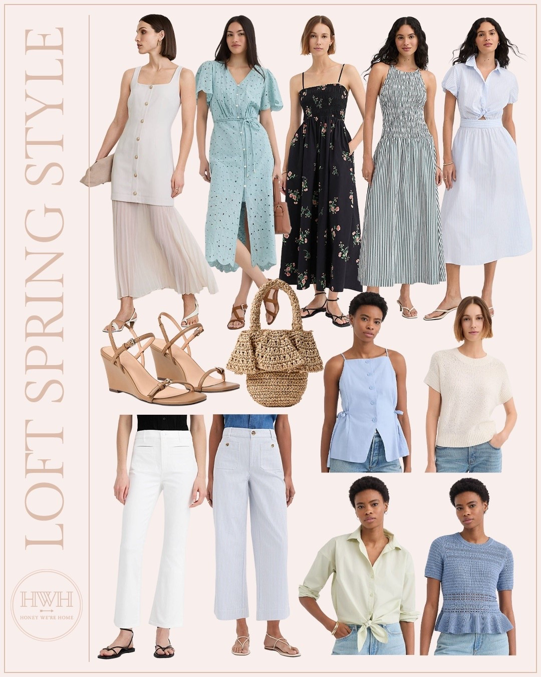 Loft Spring Styles 🐣🌸🌷