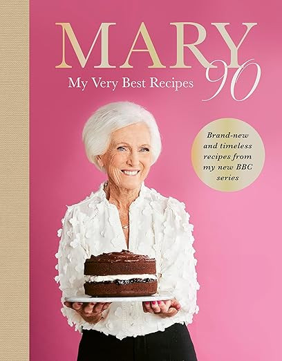 Mary 90: The Sunday Times bestselling new cookbook from Britain’s beloved cook, sharing her ver... | Amazon (UK)