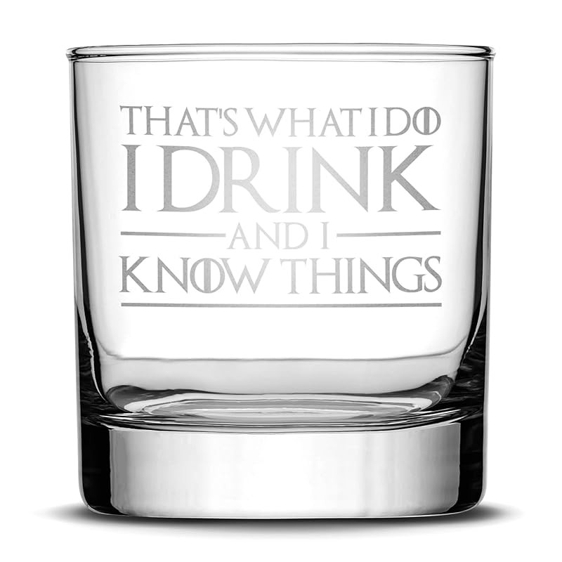 Integrity Bottles Premium Whiskey Glass, Thats What I Do I Drink and I Know Things, Deep Etched 1... | Amazon (US)