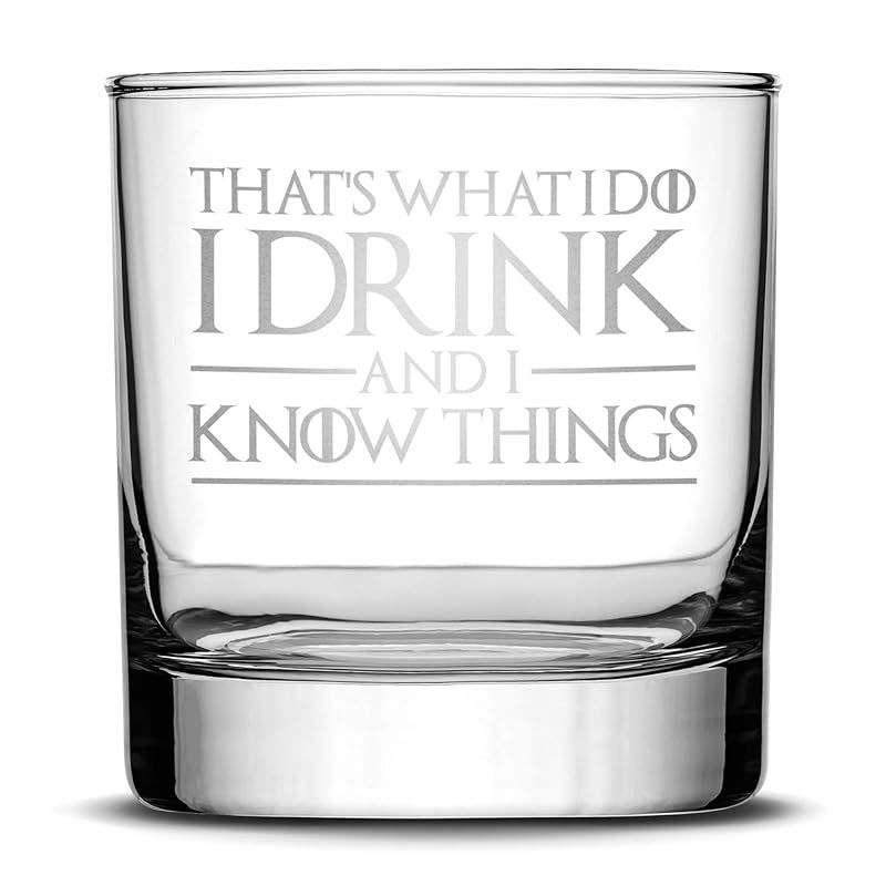Integrity Bottles Premium Whiskey Glass, Thats What I Do I Drink and I Know Things, Deep Etched 1... | Amazon (US)