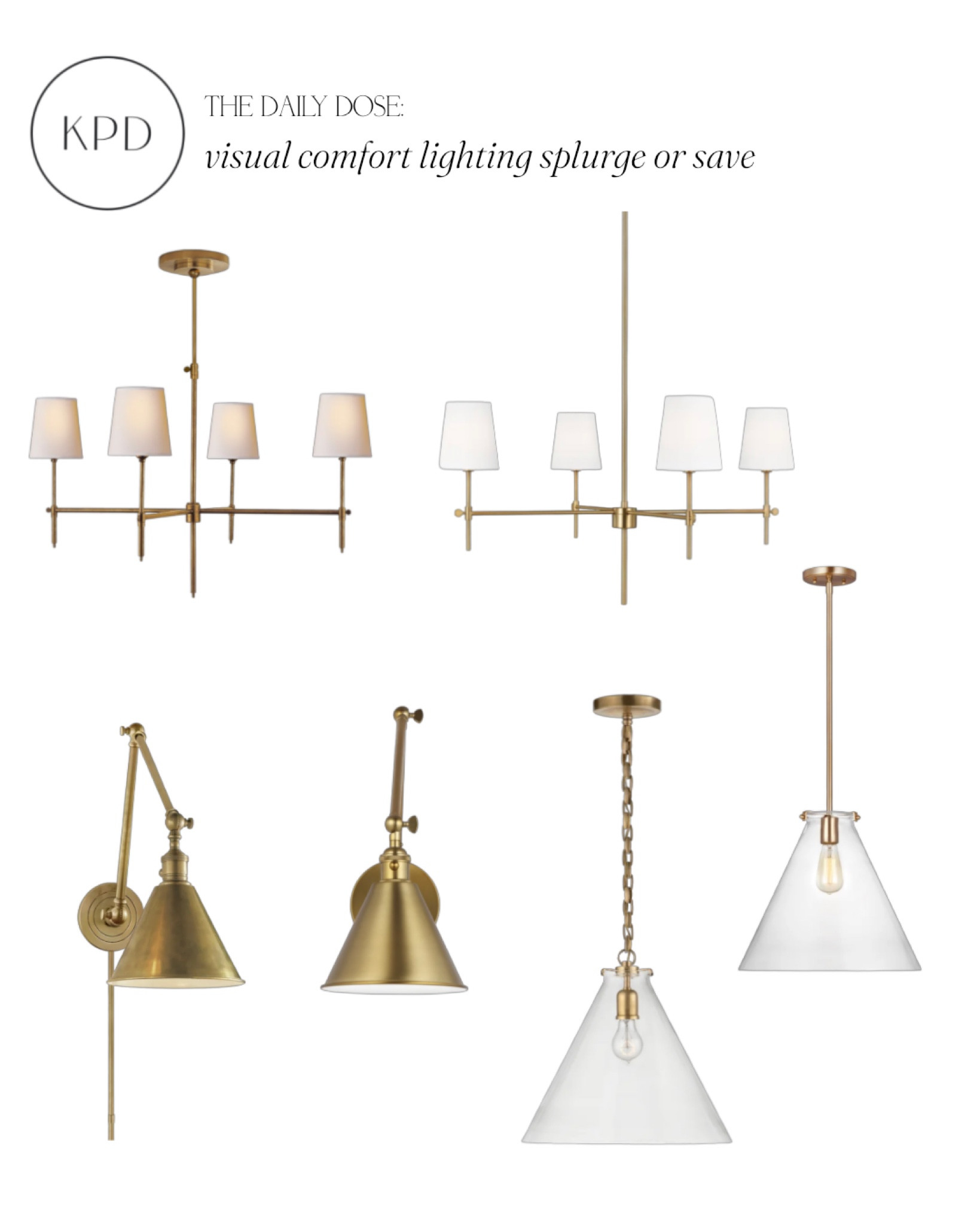 kpd the daily dose: our favorite visual comfort lighting at various price points 

#LTKsalealert #LTKhome #LTKstyletip