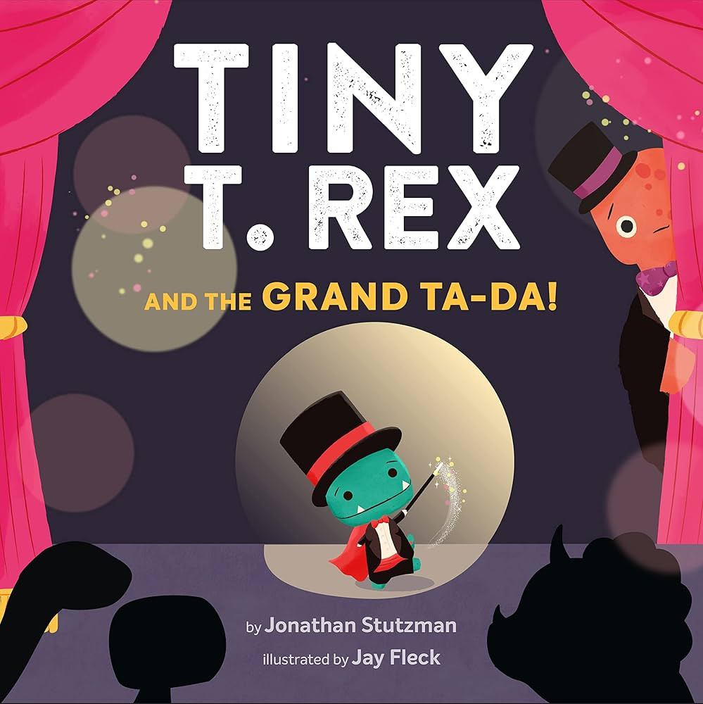 Tiny T. Rex and the Grand Ta-Da! | Amazon (US)