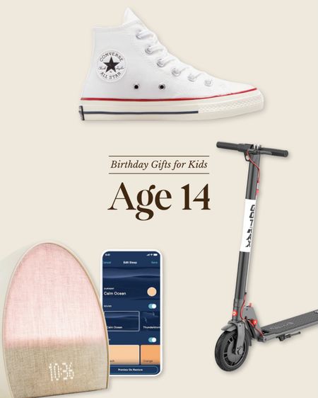 Birthday gifts for kids: age 14 - find the full guide at ChrisLovesJulia.com 

Scooter, converse high top sneakers, hatch alarm clock

#LTKFamily #LTKKids #LTKGiftGuide