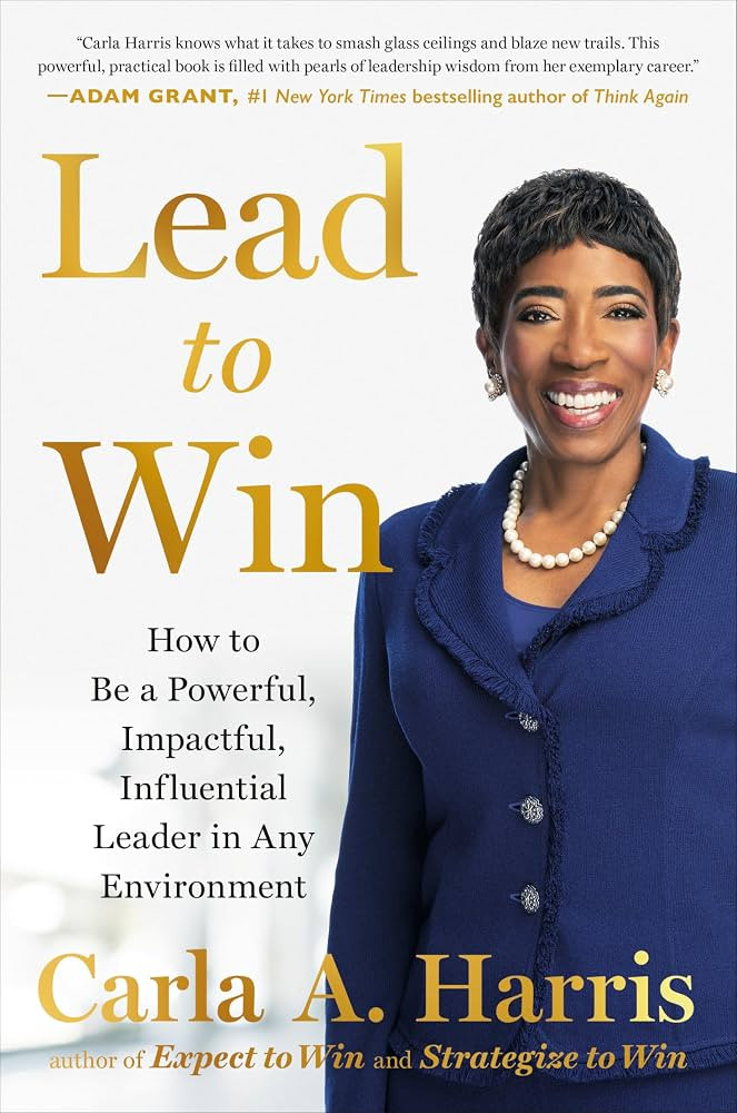 Lead to Win: How to Be a Powerful, Impactful, Influential Leader in Any Environment | Amazon (US)
