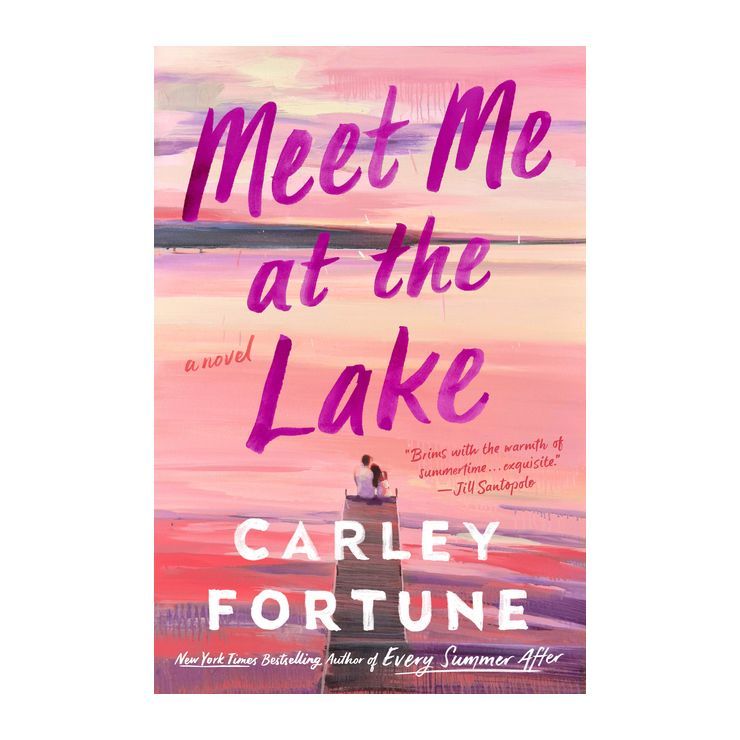 Meet Me at the Lake - by Carley Fortune | Target