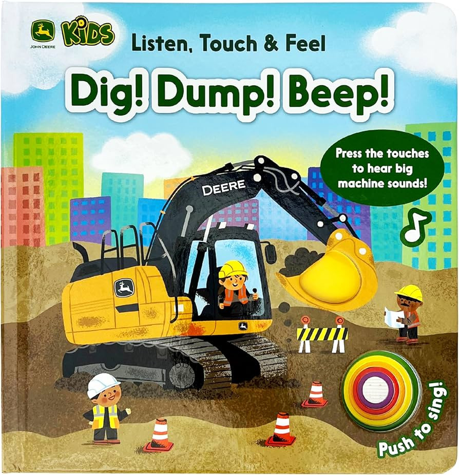 John Deere Kids: Dig! Dump! Beep! A Listen, Touch and Feel Board Book With Touch and Sound Elemen... | Amazon (US)