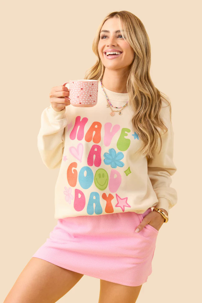 Have A Good Day Cream Graphic Sweatshirt | Pink Lily