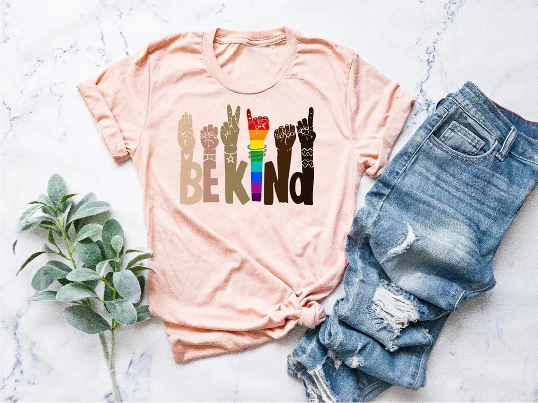 Be Kind Rainbow Shirt, Be Kind Sign Language Shirt, Be Kind Shirt, LGBT Shirt, Anti-Racism Shirt,... | Etsy (US)
