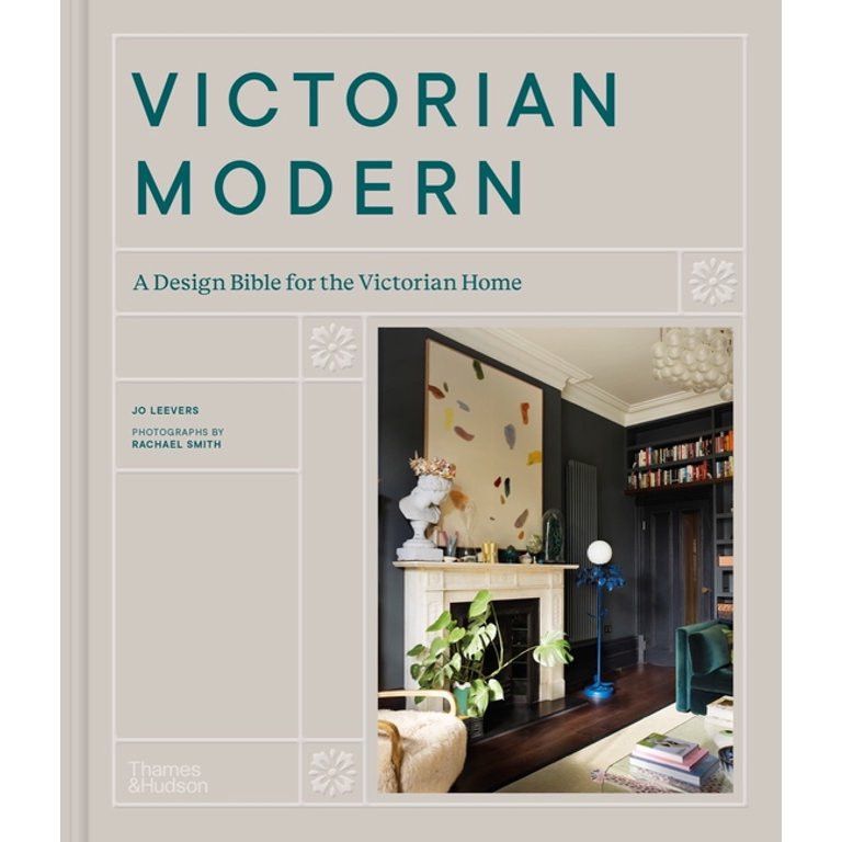 Victorian Modern : A Design Bible for the Victorian Home (Hardcover) | Walmart (US)