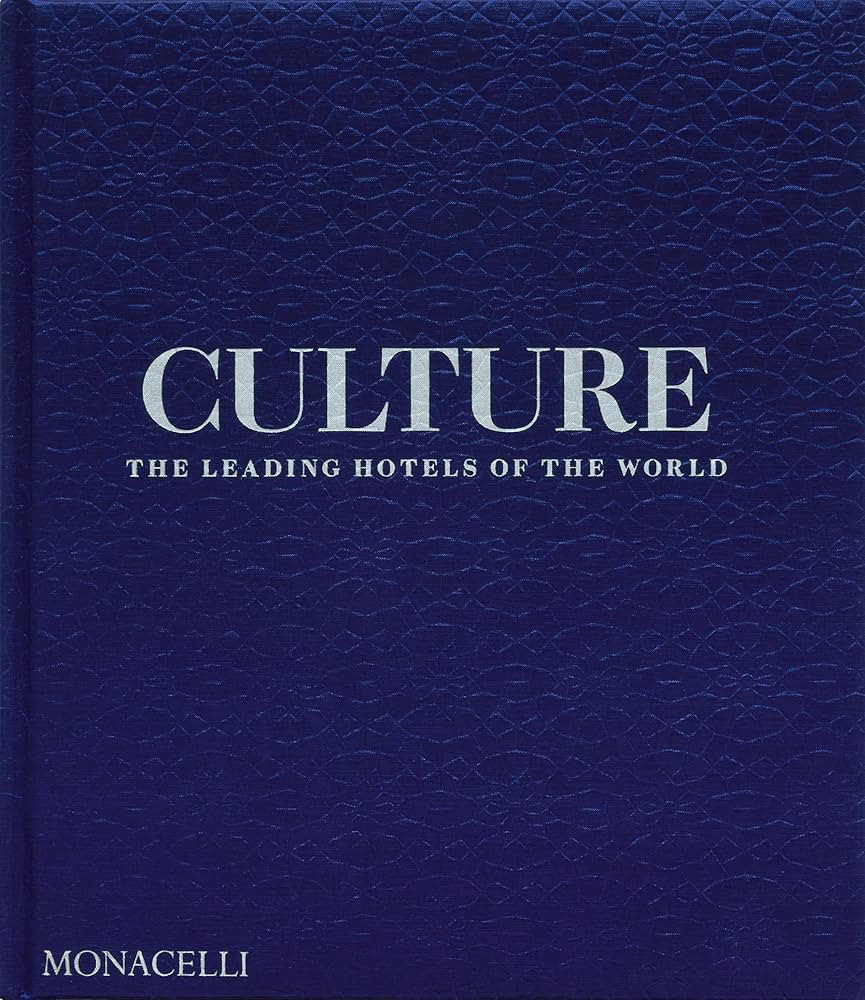 Culture: The Leading Hotels of the World | Amazon (US)