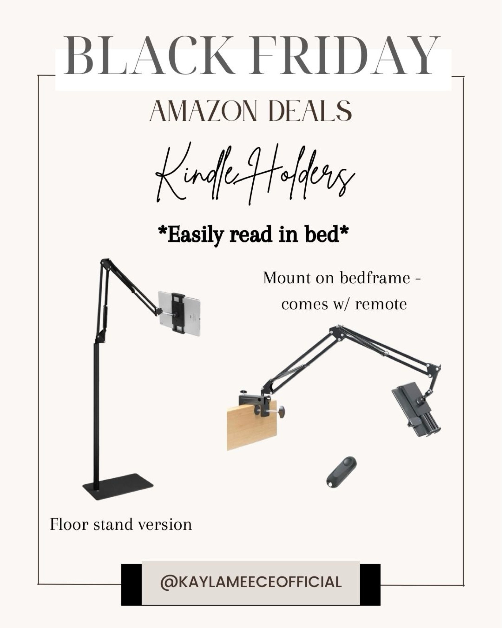 Kindle Holders for reading in bed 

#kindleholder #kindleaccessories #kindlefloorstand #kindlebedmount #readingaccessories #booklivers #giftguideforher #giftsforher #giftsforhim #kindleholderwithremote #amazonfindsunder50 #amazondeals #bestblackfridaydeals #amazongiftguide

#LTKGiftGuide #LTKSaleAlert #LTKCyberWeek