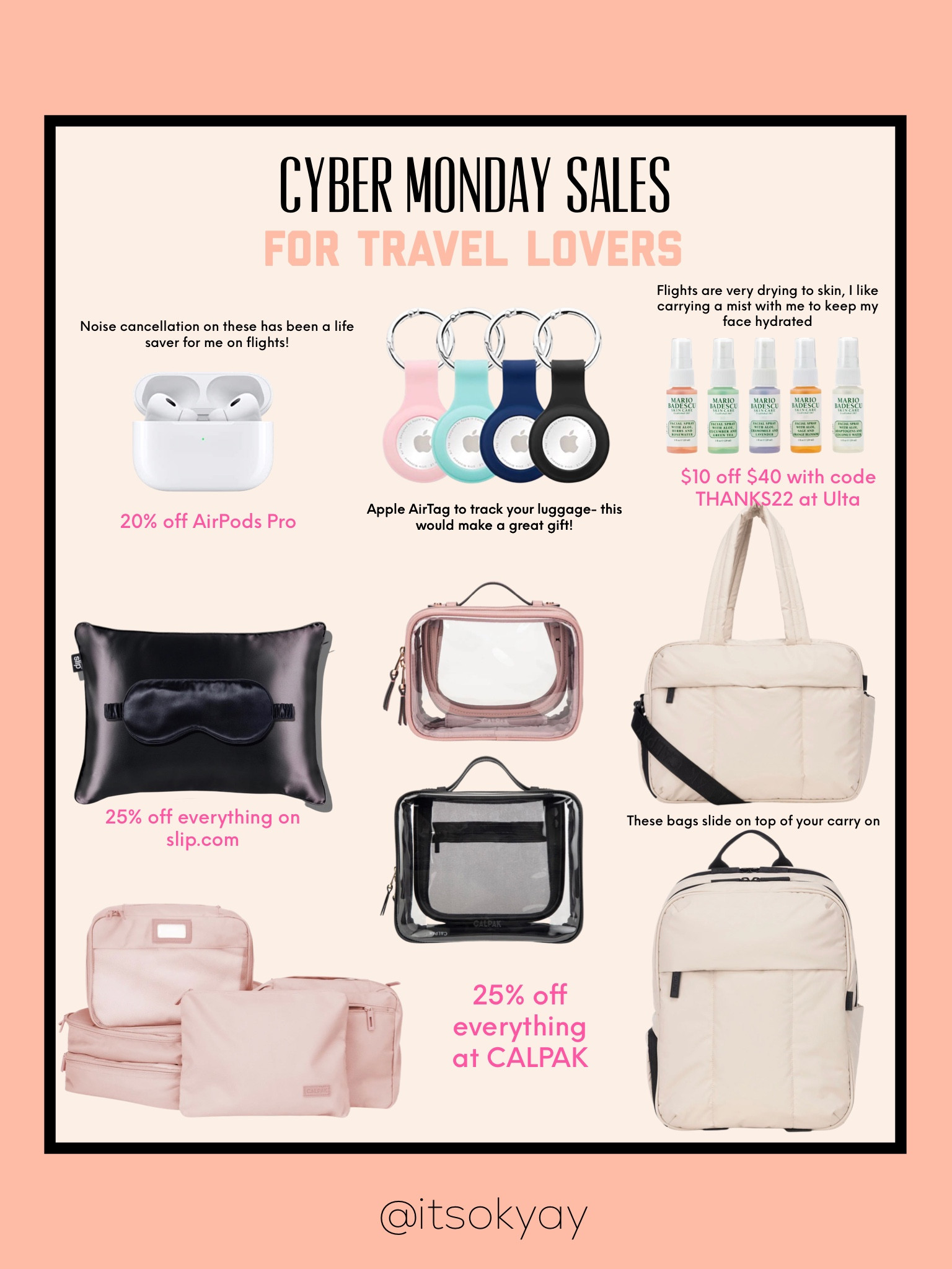 Cyber Monday deals for travel lovers ✈️These would make great gifts as well! 


Weekender bag, travel bag, cosmetics bags, travel accessories, air tag, AirPods, travel essentials, sleep mask  

#LTKGiftGuide #LTKsalealert #LTKCyberweek