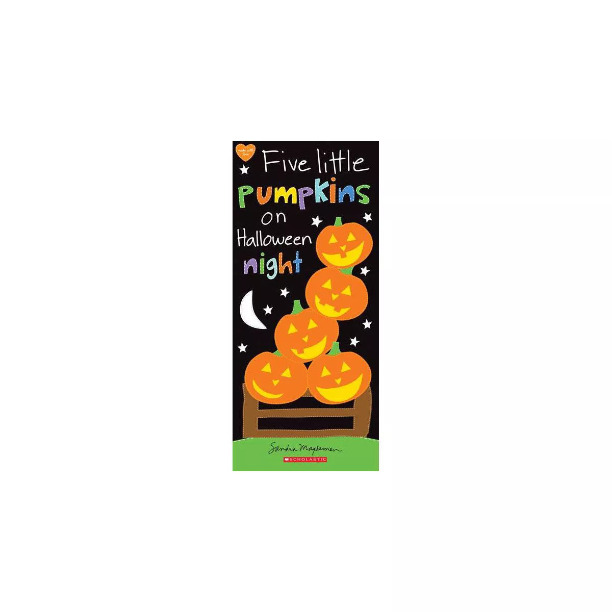 Five Little Pumpkins On Halloween Night - By Sandra Magsamen ( Board Book ) | Target