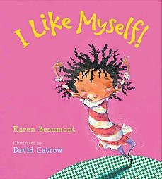 I Like Myself by Karen Beaumont (Board Book) | Target
