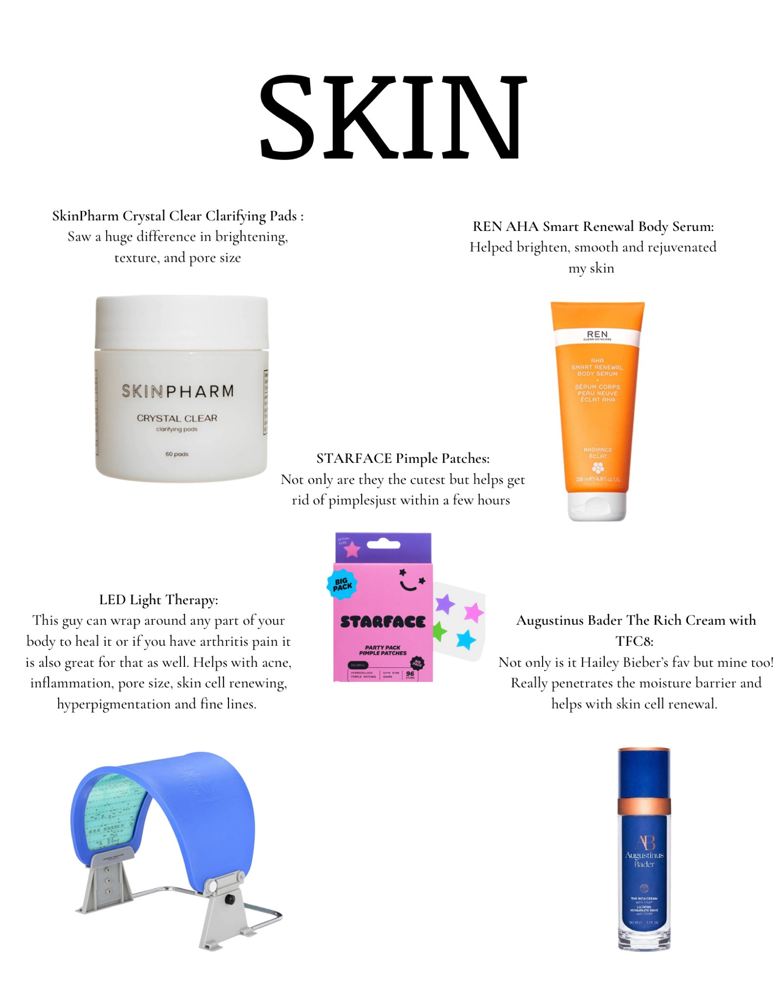 Some of my favorite skincare products #skincare #nogatekeeping #ledlightthearpy #body #wellness #health #beauty #acne #acnepatches #LTKFind #competition 

#LTKFind #LTKbeauty