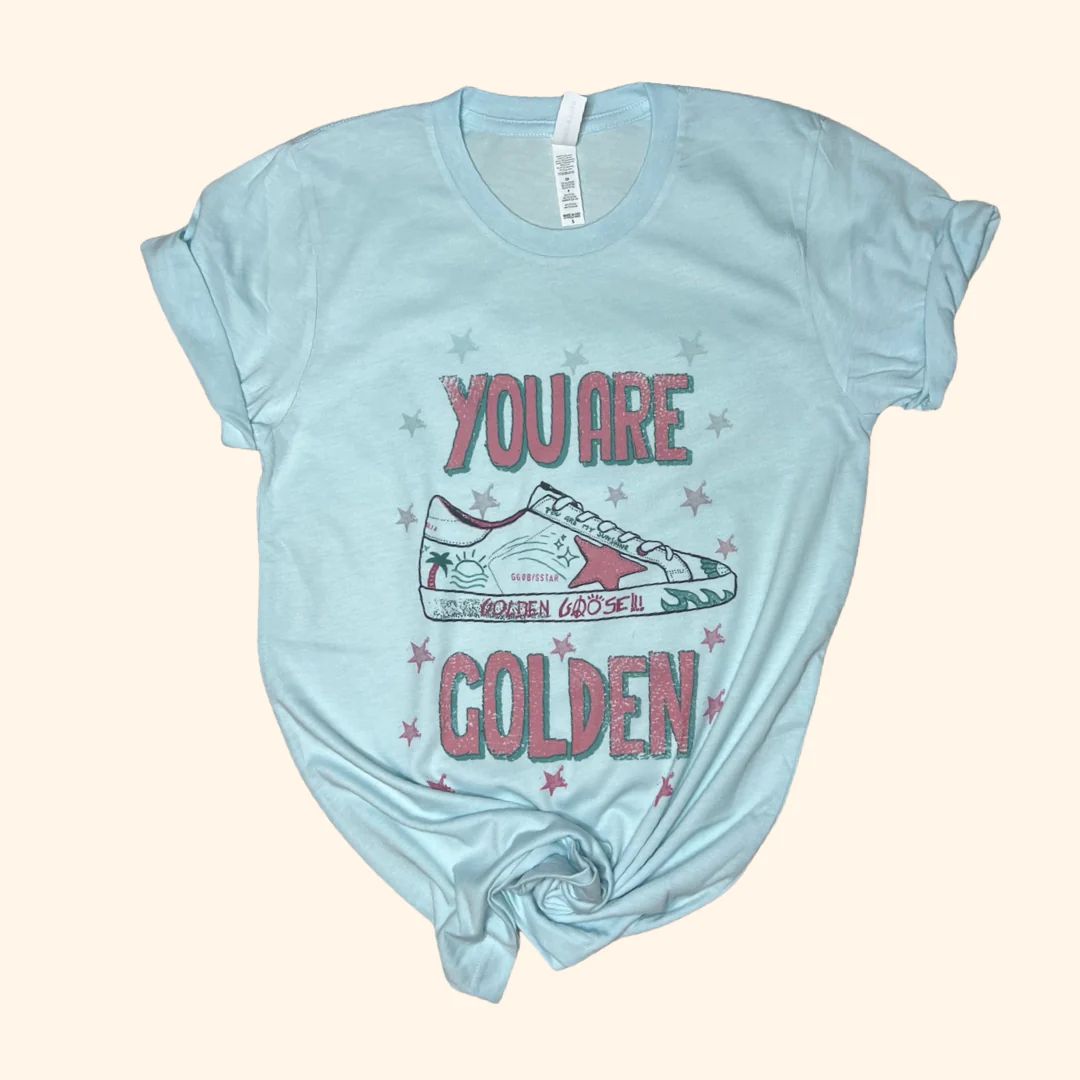 You Are Golden Graphic Tee (Vintage Feel) | Sassy Queen