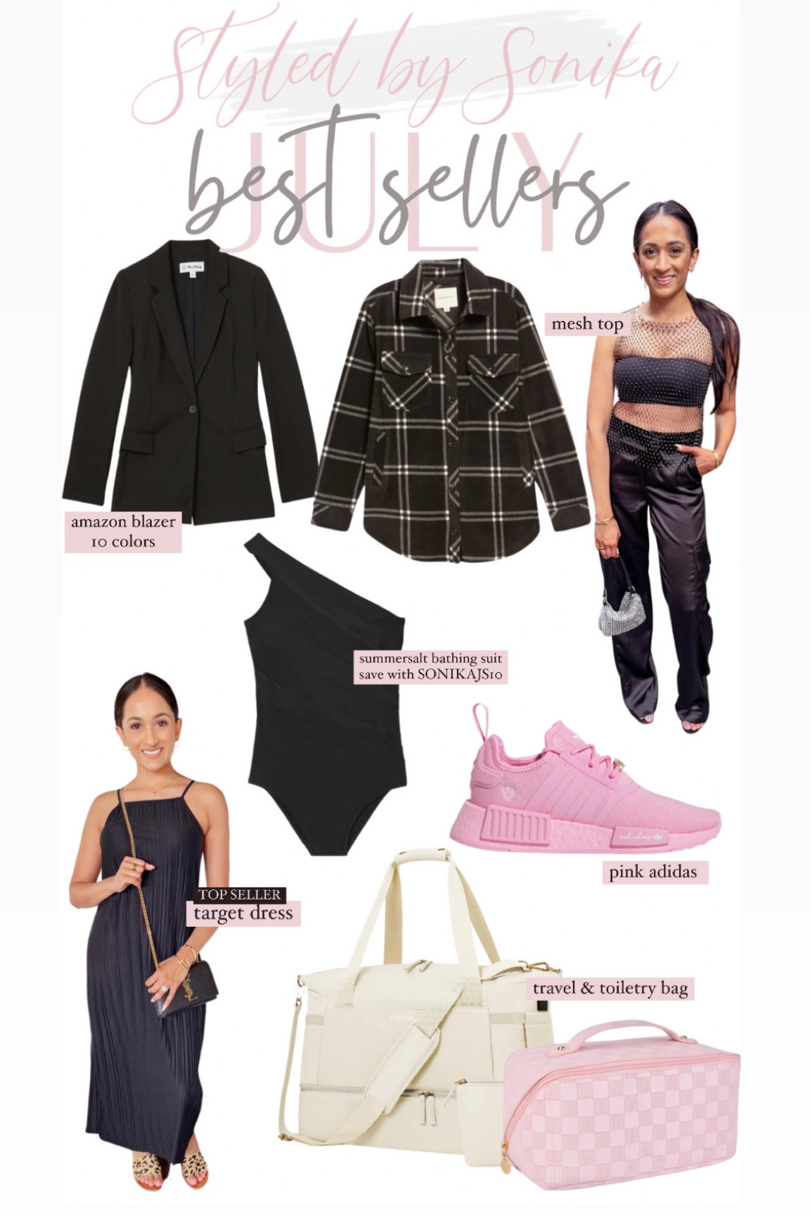 July best sellers
Pink adidas
Travel bag
Toiletry bag
Amazon blazer
Target dress
Mesh top
Bathing suit with discount code
Fleece Shacket 

#LTKunder100 #LTKsalealert #LTKunder50