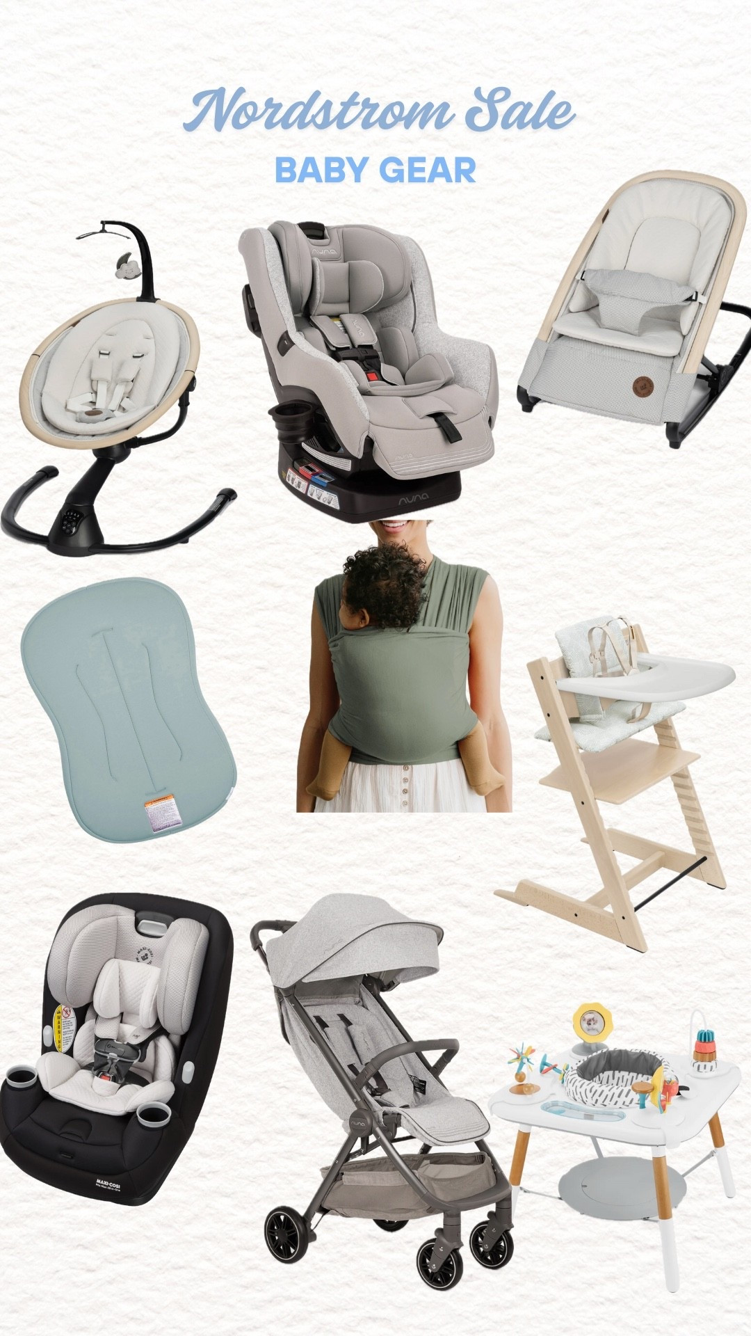 Nordstrom sale 

Baby gear
Baby wrap
High chair
Car seat
Travel stroller 
