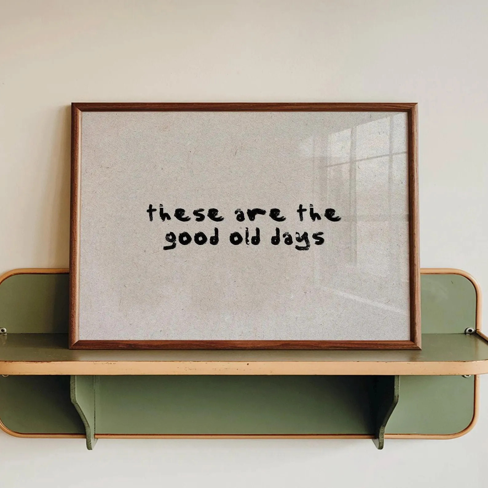 Trendy Hand drawn Typography Printable Poster These Are the Good Old Days Positive Quote Horizont... | Etsy (US)