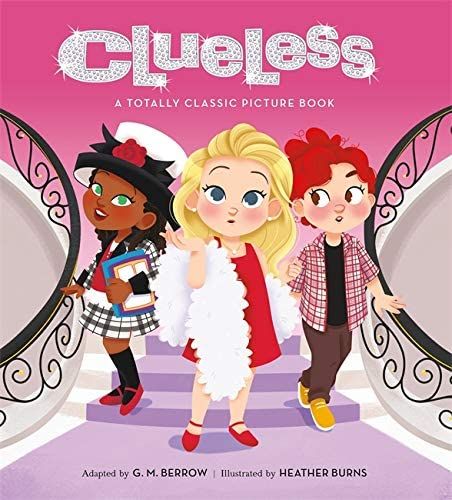 Clueless: A Totally Classic Picture Book | Amazon (US)