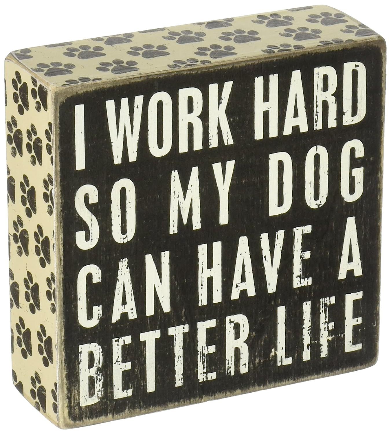 Primitives by Kathy Pawprint Trimmed Box Sign, 5" Square, Dog Can Have a Better Life | Amazon (US)