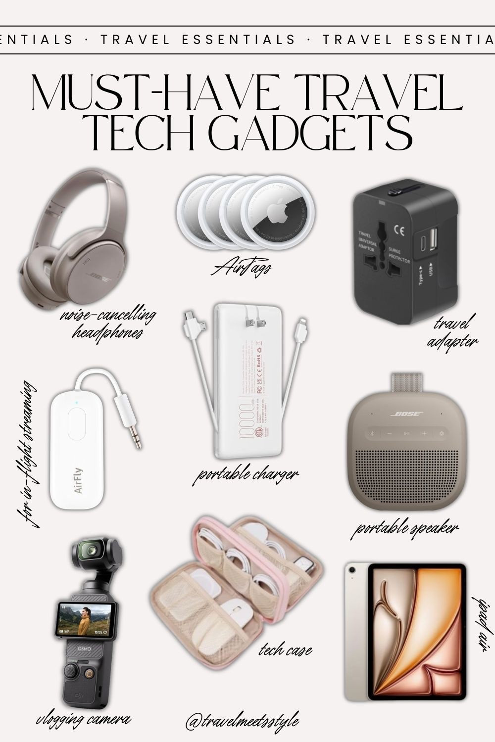 My favorite travel tech for any trip ✈️

Noise cancelling headphones | AirTags | travel adapter | airfly | portable charger | portable speaker | vlogging camera | travel tech case | iPad Air

#LTKTravel