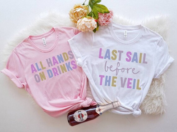Last Sail Before the Veil Bridal Party Shirts Getting Ready | Etsy | Etsy (US)