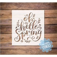 Oh Hello Spring Stencil With Flowers For Décor Art Projects & Fabric Painting - Reusable Mylar | Etsy (US)