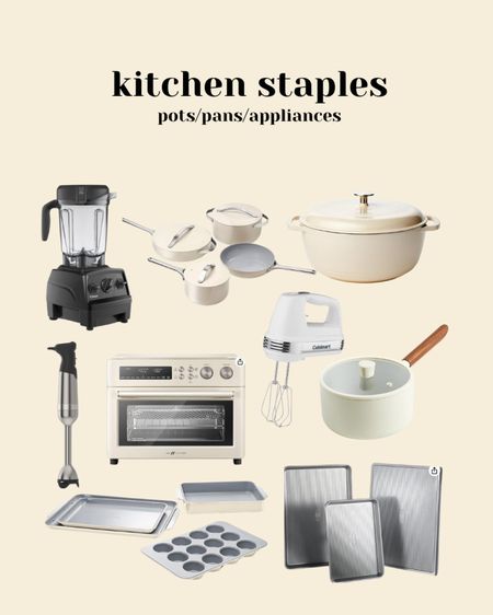 my favorite kitchen pots/pans/appliances that i use every day for cooking and baking! blender, baking sheets, toaster/air fryer, immersion blender, etc 