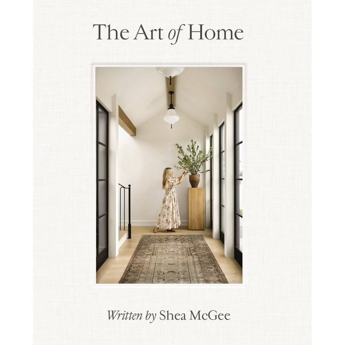 The Art of Home - by Shea McGee (Hardcover) | Target