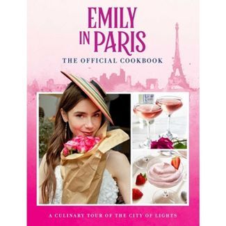 Emily in Paris - by  Kim Laidlaw (Hardcover) | Target