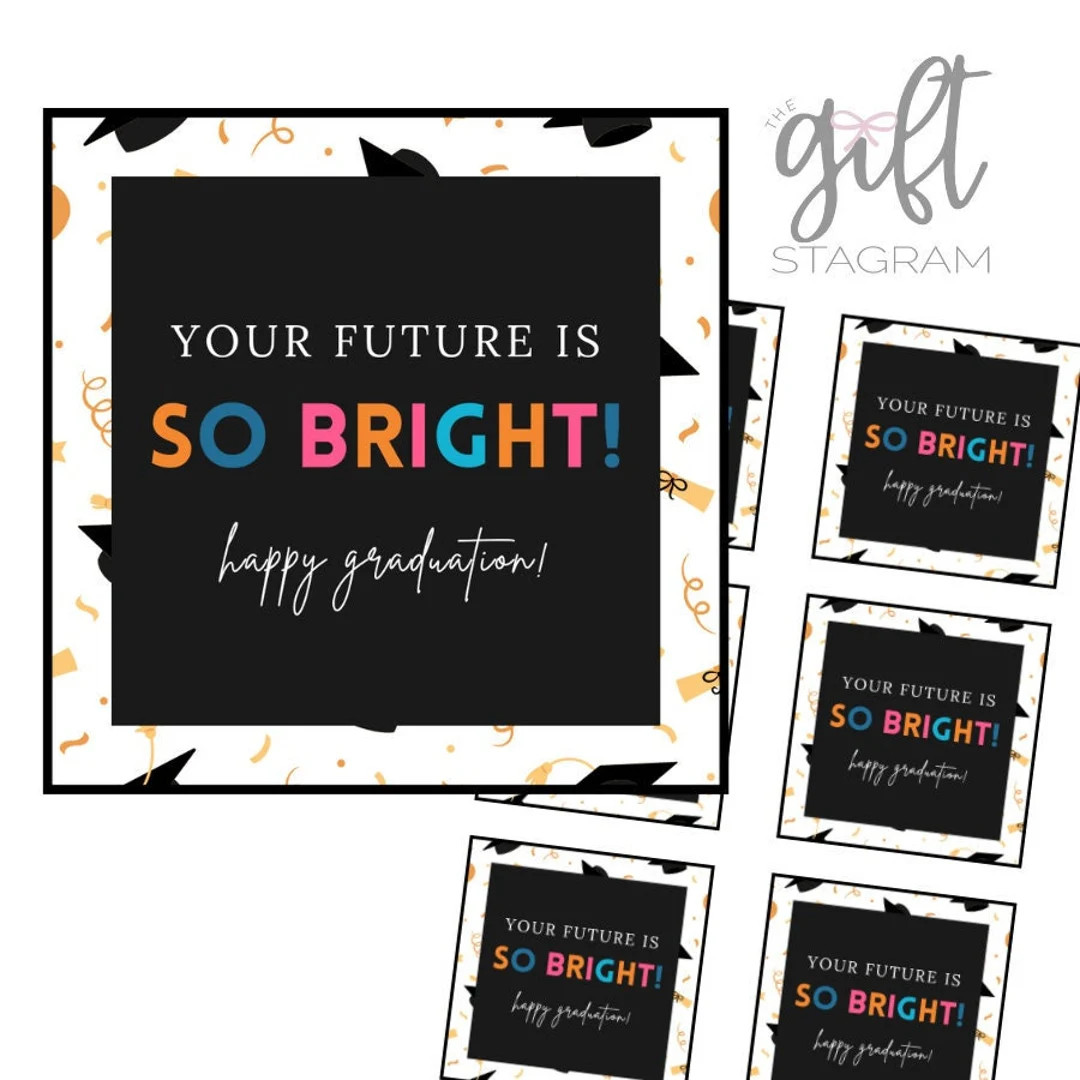 Your Future is so Bright Gift Tag | Happy Graduation Gift Tag | DIGITAL DOWNLOAD | Grad Gift Tag ... | Etsy (US)