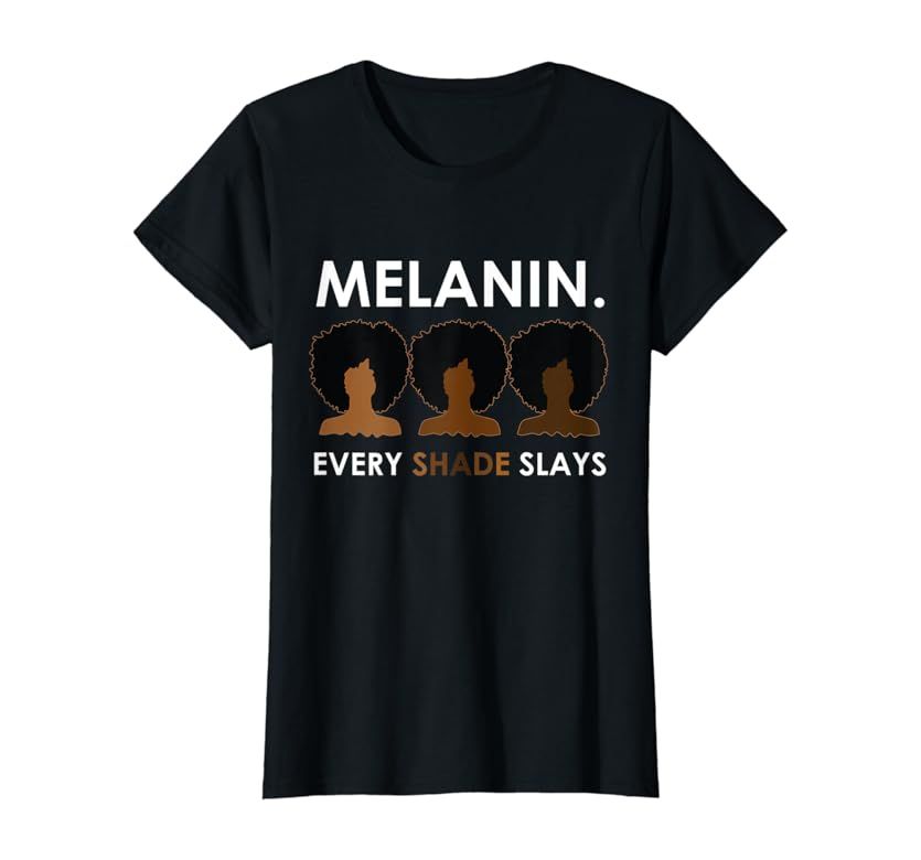 Melanin Every Shade Slays Natural Hair Afro T-Shirt | Amazon (US)