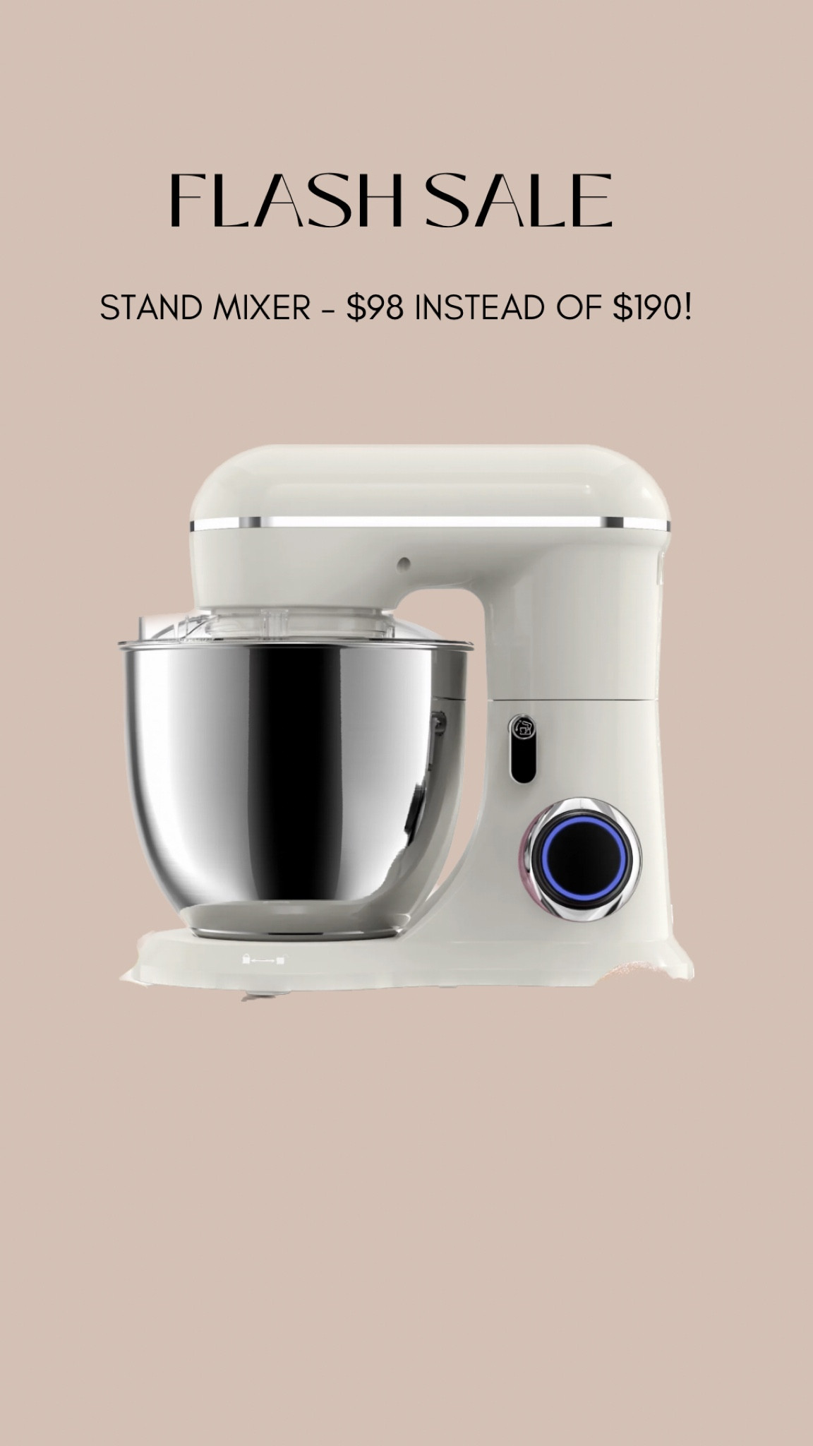 Flash sale! Standing mixer for only $98! 

#LTKfindsunder100 #LTKGiftGuide #LTKsalealert