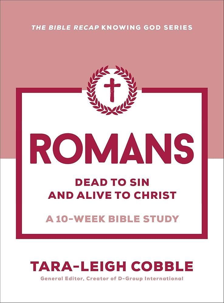 Romans: Dead to Sin and Alive to Christ--a 10-Week Bible Study (The Bible Recap Knowing God Serie... | Amazon (US)