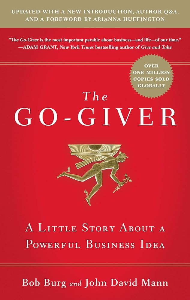 The Go-Giver, Expanded Edition: A Little Story About a Powerful Business Idea (Go-Giver, Book 1 | Amazon (US)