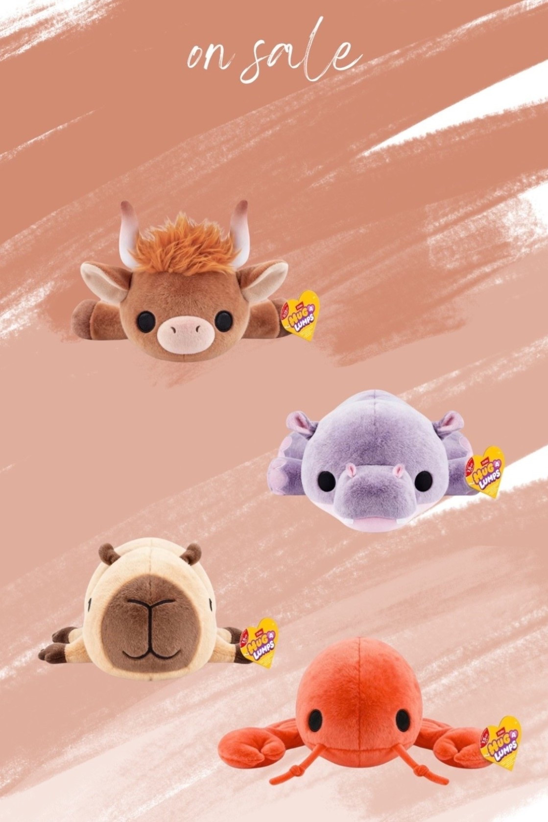 🚨On Sale Now‼️

Look at these adorable Hug A Lumps weighted plushies! 🐮💕

Go check them out @Walmart , linking them here 🔗✨

(Items $17-37 dollars are actually less with the sale going on so make sure to click the link to see there actual sale price, until sale ends)